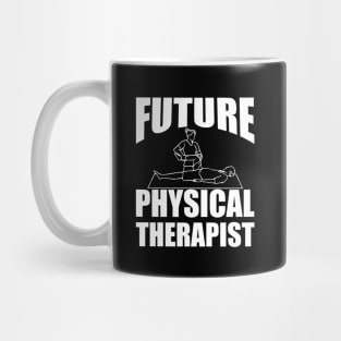 Future Physical Therapist Mug